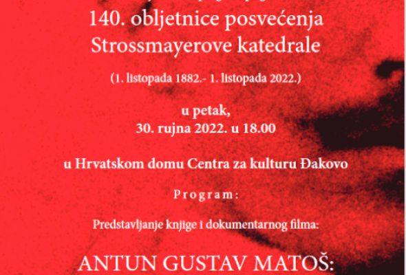 140. obljetnica katedrale: Knjiga i film "Matošev Strossmayer'' - Culture - Elatus