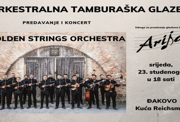 Koncert "orkestralne tamburaške glazbe'' u Kući Reichsmann - Lifestyle - Novi Radio, Đakovo