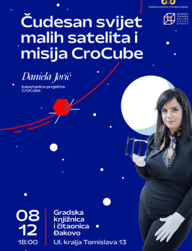 „Čudesan svijet malih satelita i misija CroCube" - Culture - Elatus