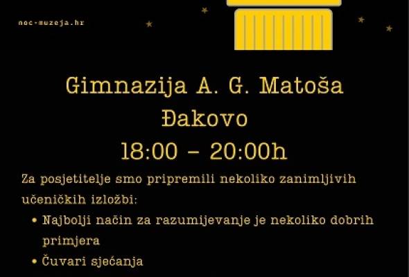 Noć muzeja u Gimnaziji Antuna Gustava Matoša Đakovo - Culture - Elatus