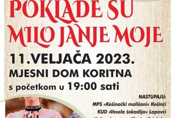 24. smotra folklora pod nazivom “Poklade su, milo janje moje” - Culture - Elatus