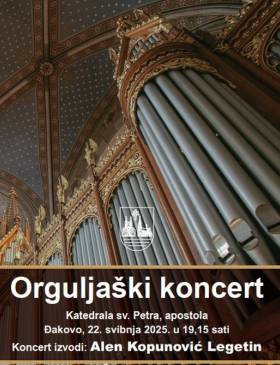 Koncert orguljaša Alena Kopunovića Legetina - Culture - Elatus
