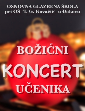 Božićni koncert Glazbene škole - Kultura - Novi Radio, Đakovo