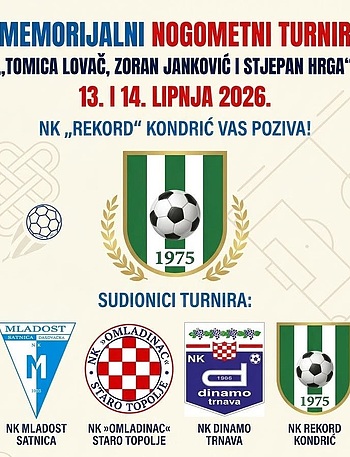 Kondrić: Memorijalni nogometni turnir „Tomica Lovač, Zoran Janković i Stjepan Hrga“ - Sport - Novi Radio, Đakovo